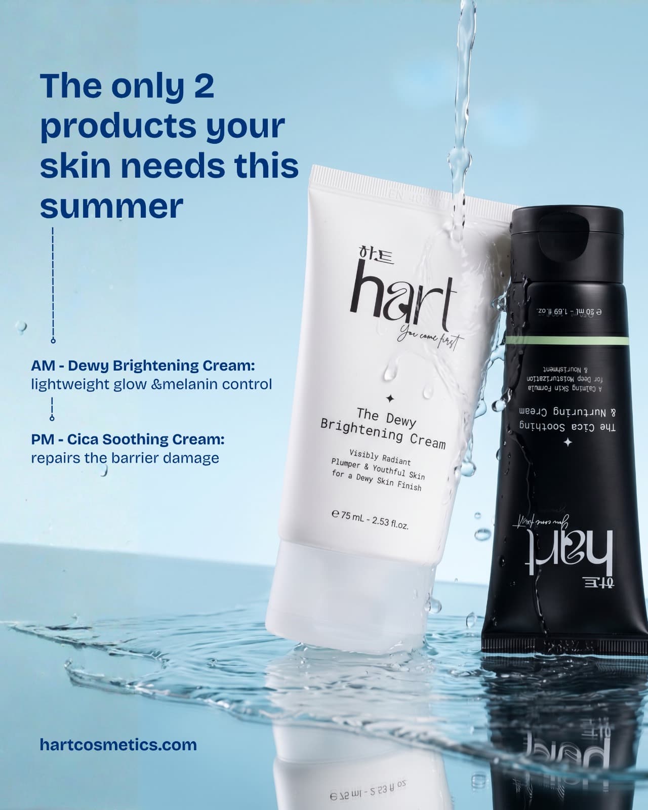 'The only 2 products your skin needs this summer' post: the white Dewy Brightening Cream and black Cica Soothing Cream standing in splashing water, captioned AM and PM