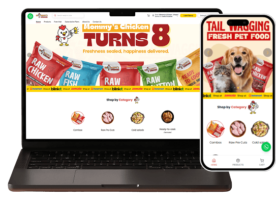 The Mommy's Chicken storefront on a laptop and a phone: a 'Mommy's Chicken turns 8' banner over raw chicken, fish and mutton packs on the laptop, a 'Tail wagging fresh pet food' banner with a dog and a cat on the phone, and a shop-by-category row on both