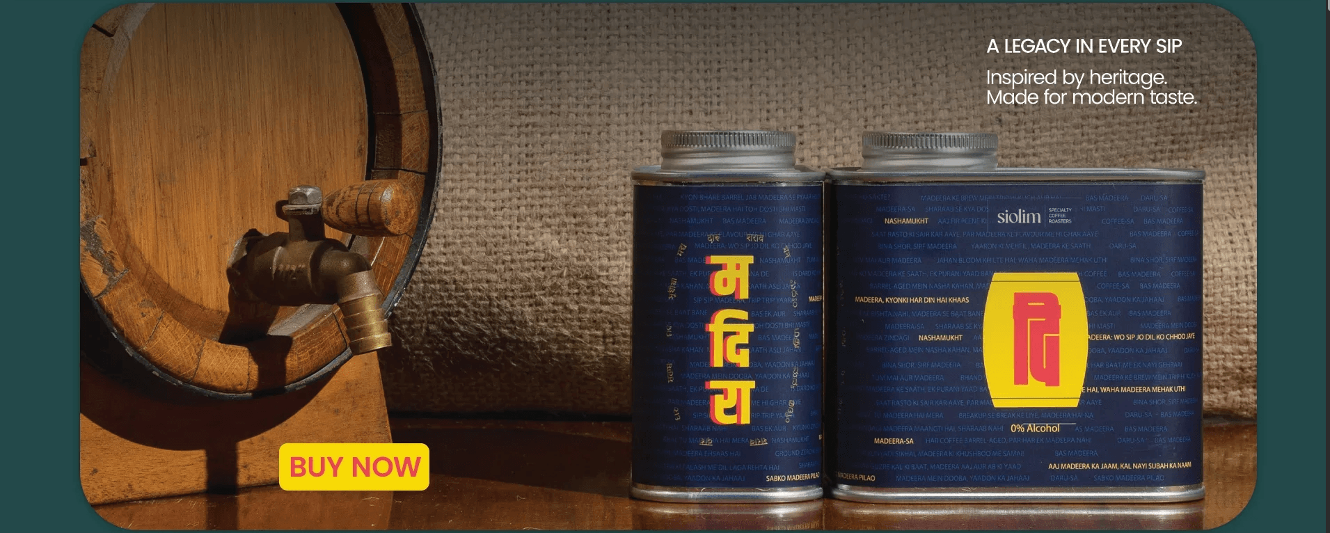 Madeera banner: two navy Madeera tins beside an oak barrel with a brass tap, captioned 'A legacy in every sip', with a Buy Now button
